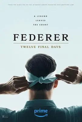 《费德勒 最后的12天》：告别传奇，致敬永恒！ Federer 告别赛场，我们心中的网坛之王